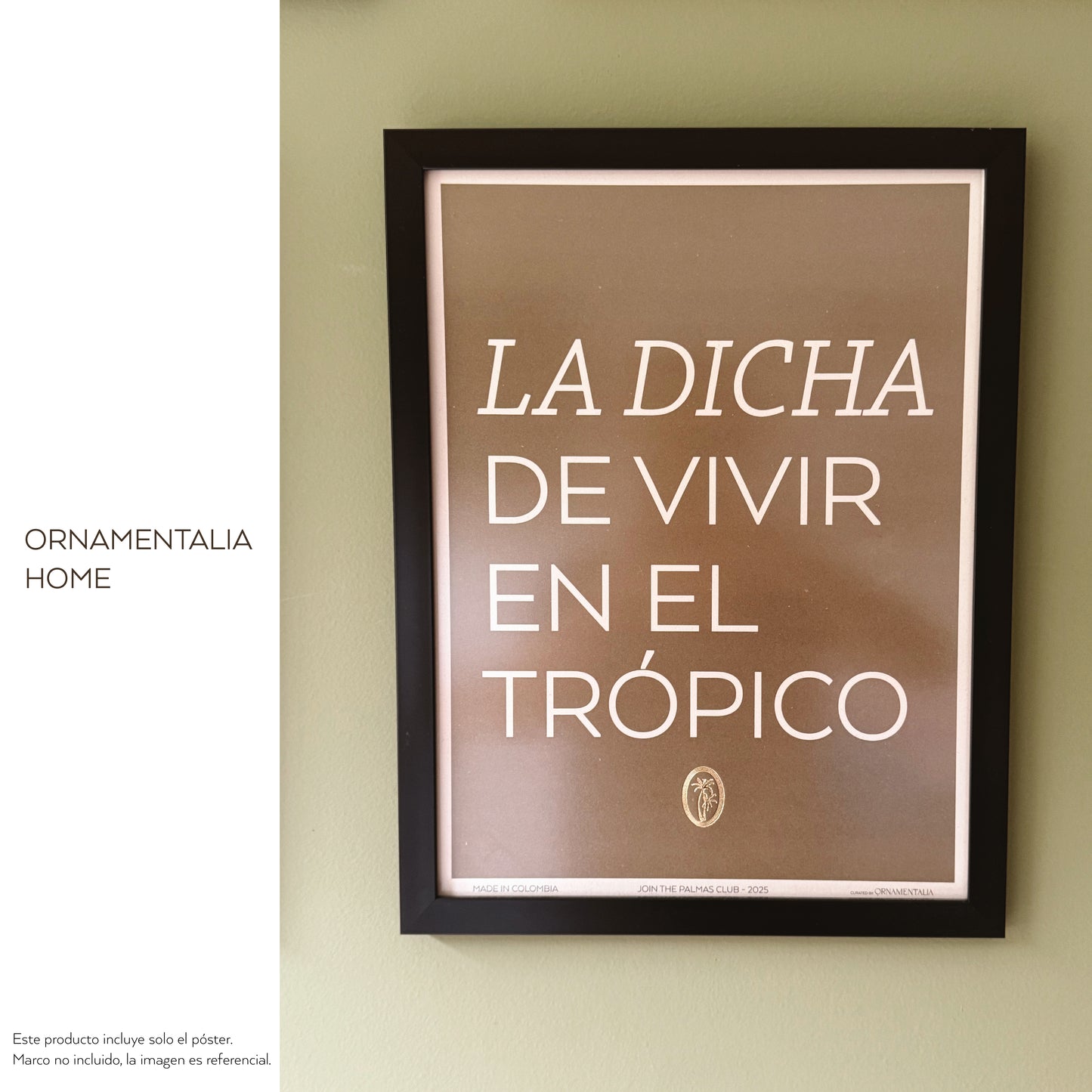POSTER 30x40 - VIVIR EN EL TRÓPICO